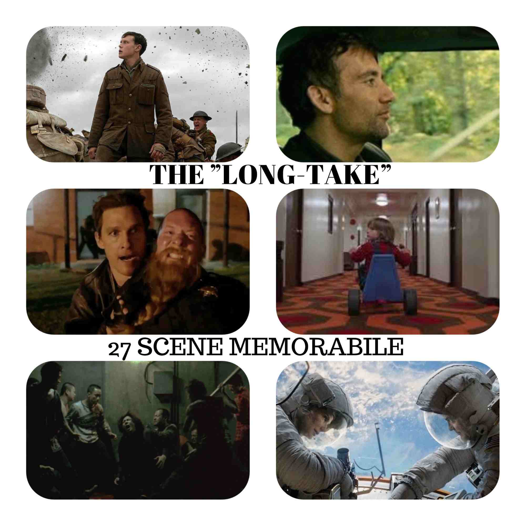 The ”Long-Take” - 27 scene memorabile